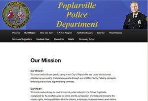 NOW ONLINE: The Poplarville Police Department launched their first website this week. It features information on the department’s staff and allows residents to submit a survey about the performance of the staff.
