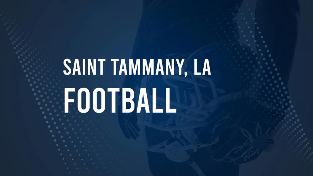 How to watch Saint Tammany Parish, LA High School football games live stream – August 30 – September 2