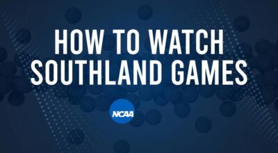 How to Watch Southland College Basketball Games - Friday, November 29