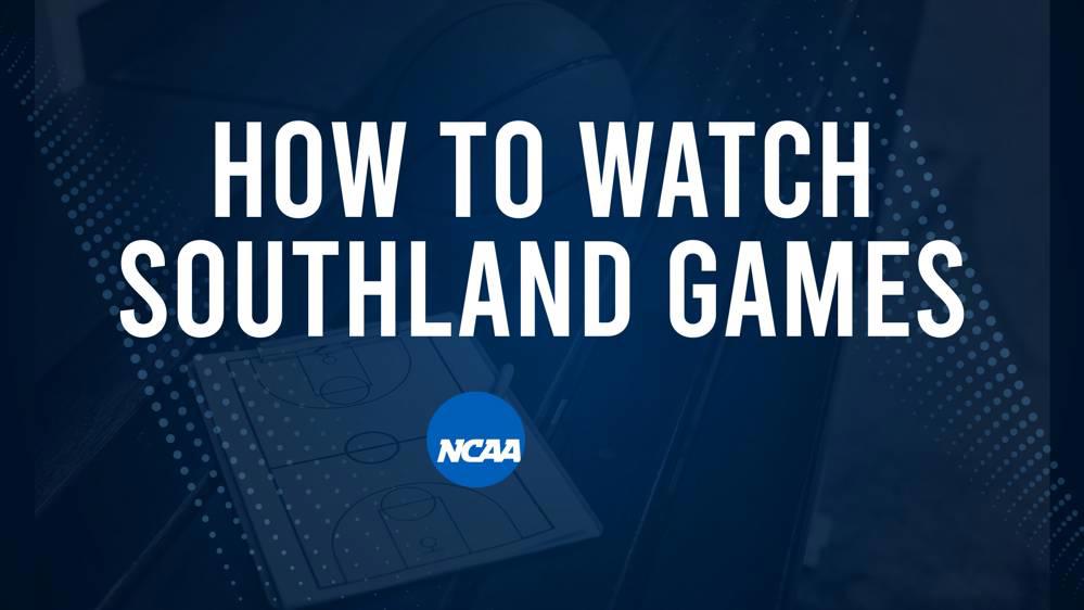 How to Watch Southland Women's College Basketball Games - Sunday, November 17