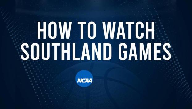How to Watch Southland College Basketball Games - Monday, February 24